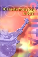 100 Favourite Worship Songs Guitar and Fretted sheet music cover